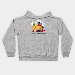 Fruit Juicer Plant Murderer Funny Health Novelty Kids Hoodie